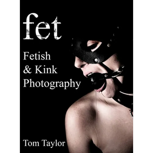 fet. Fetish and Kink Photography - Hardcover
