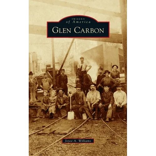 Glen Carbon - Hardcover