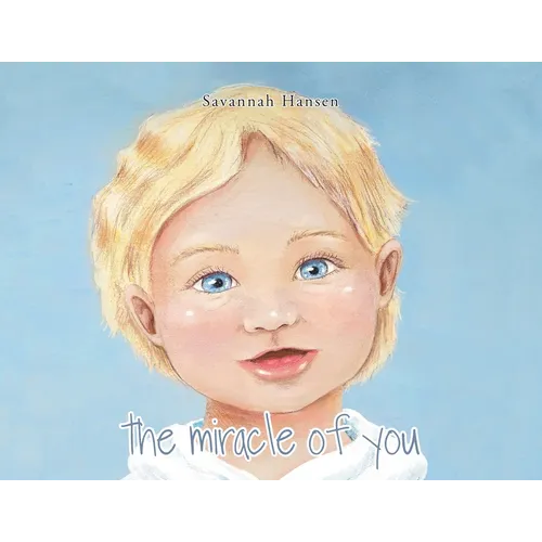 The Miracle of You - Paperback