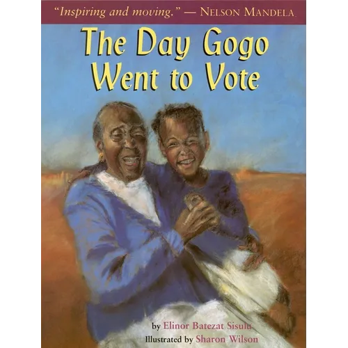 The Day Gogo Went to Vote - Paperback