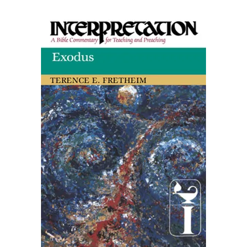 Exodus: Interpretation: A Bible Commentary for Teaching and Preaching - Paperback