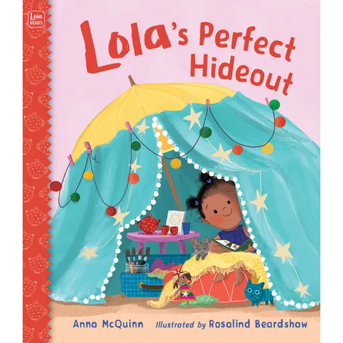 Lola's Perfect Hideout - Hardcover