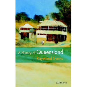 A History of Queensland - Paperback