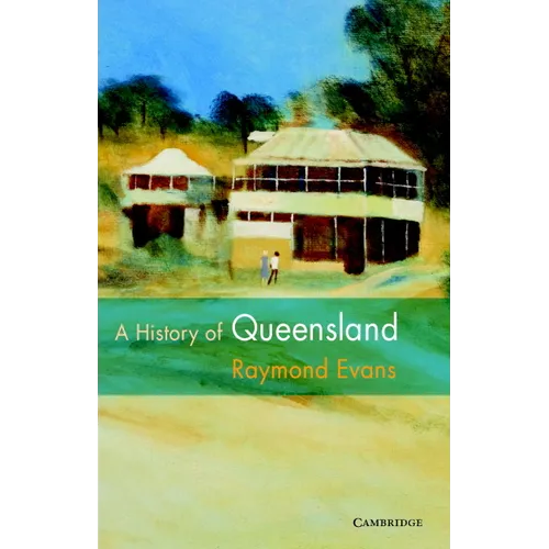 A History of Queensland - Paperback