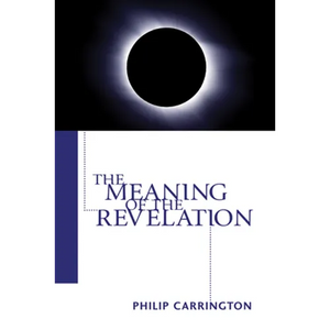 The Meaning of the Revelation - Paperback