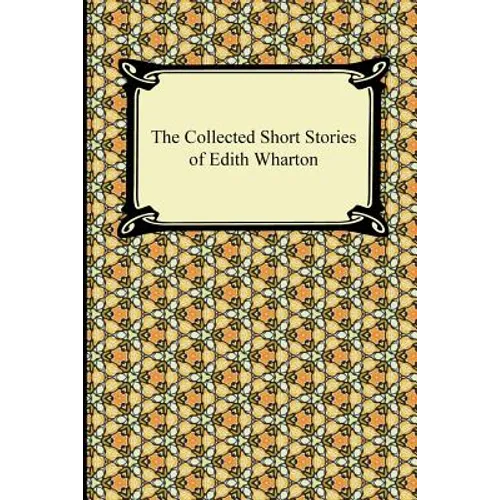 The Collected Short Stories of Edith Wharton - Paperback