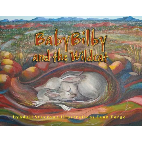 Baby Bilby and the Wildcat - Paperback