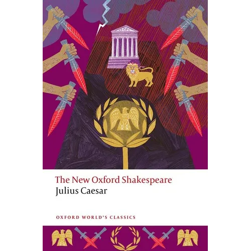 Julius Caesar: The New Oxford Shakespeare - Paperback