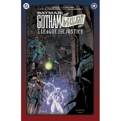 Batman: Gotham by Gaslight: A League for Justice - Hardcover