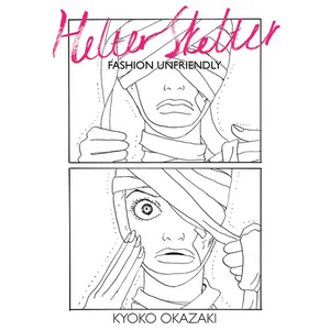 Helter Skelter: Fashion Unfriendly - Paperback