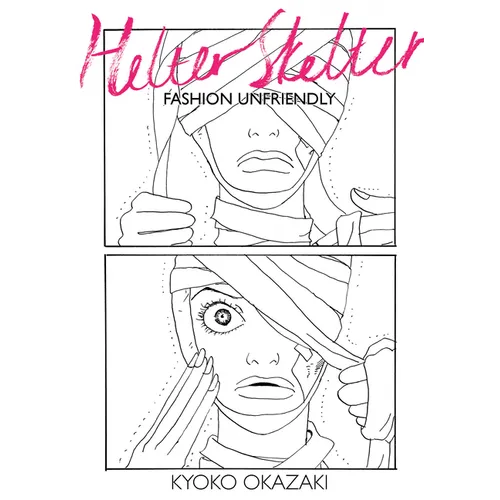 Helter Skelter: Fashion Unfriendly - Paperback