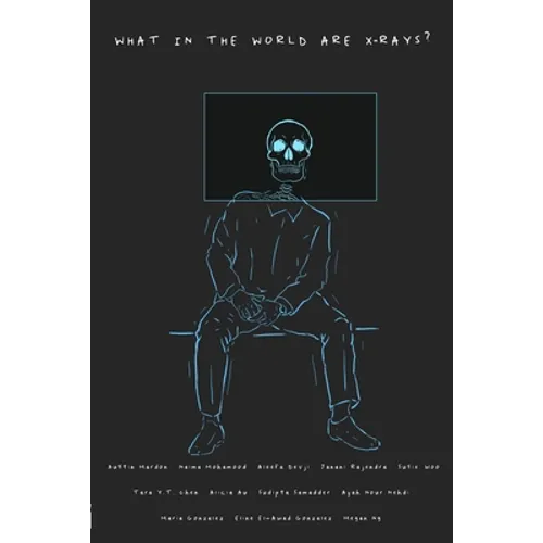 What in the World are X-Rays? - Paperback