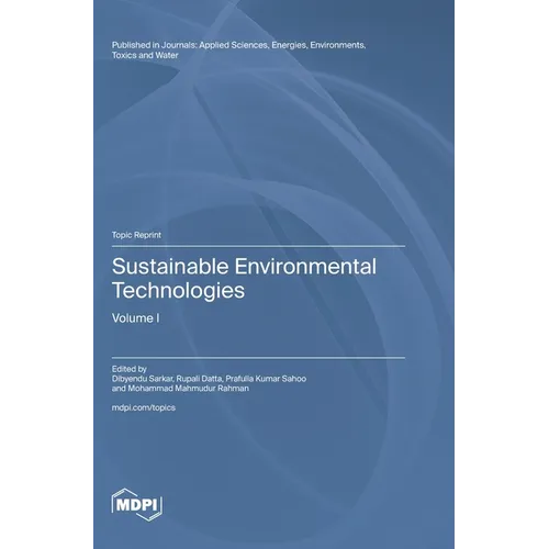 Sustainable Environmental Technologies: Volume I - Hardcover