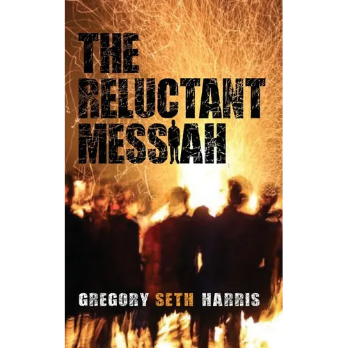 The Reluctant Messiah - Paperback