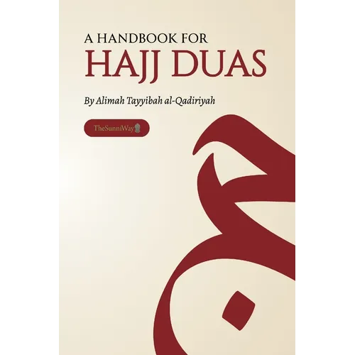 A Handbook for Hajj Duas - Paperback