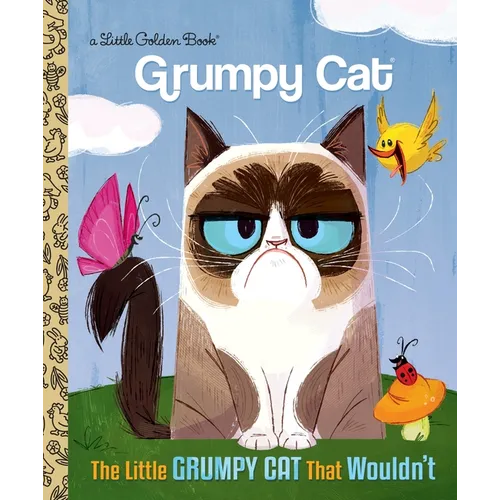 The Little Grumpy Cat That Wouldn't - Hardcover