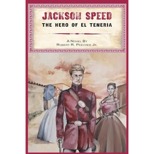 Jackson Speed: The Hero of El Teneria - Paperback
