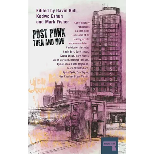 Post-Punk Then and Now - Paperback