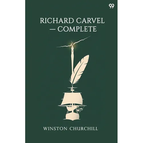 Richard Carvel Complete - Paperback