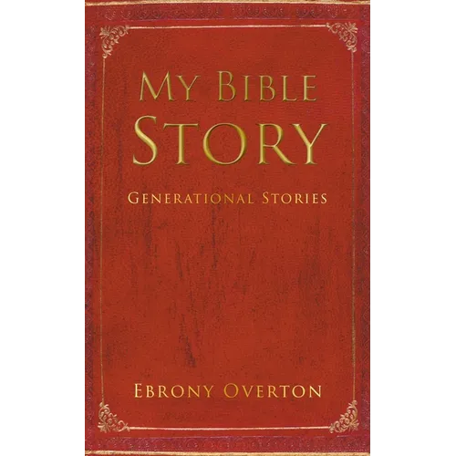 My Bible Story: Generational Stories - Paperback