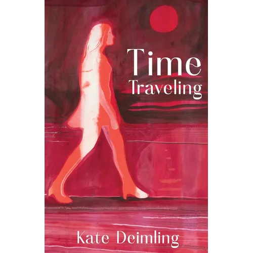Time Traveling - Paperback