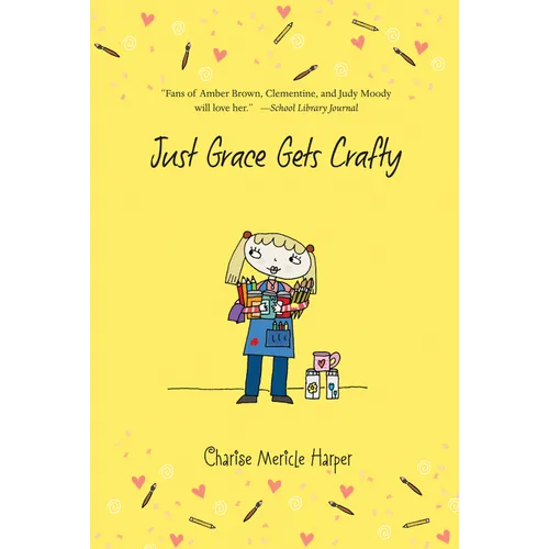 Just Grace Gets Crafty - Paperback