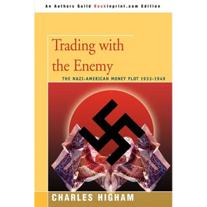 Trading with the Enemy: The Nazi-American Money Plot 1933-1949 - Paperback
