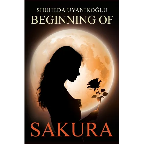Beginning Of Sakura - Paperback