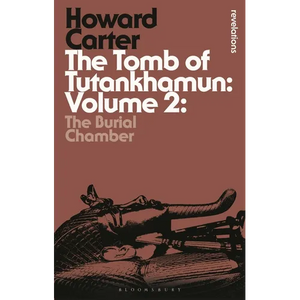 The Tomb of Tutankhamun: Volume 2: The Burial Chamber - Paperback