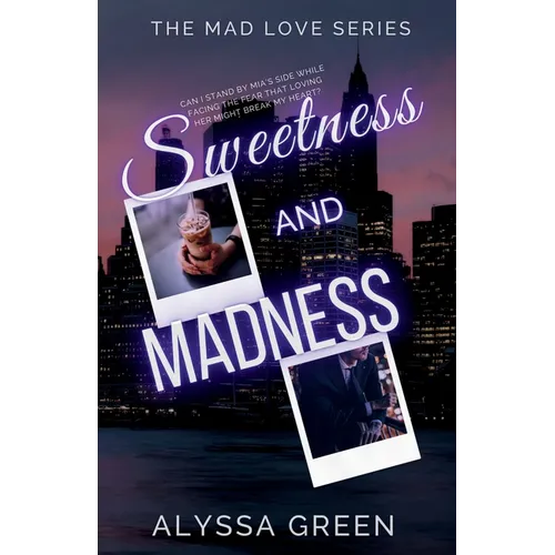 Sweetness and Madness - Paperback