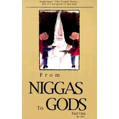 From Niggas to Gods, Part One Paperback - Paperback