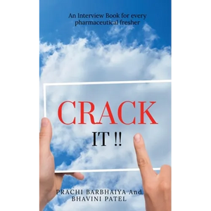 Crack It: An Interview Book for Every Pharmaceutical Fresher - Paperback