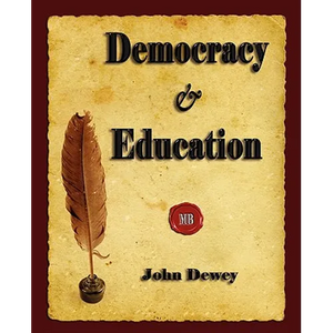 Democracy and Education - Paperback