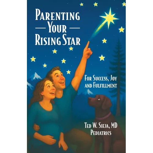 Parenting Your Rising Star - Paperback