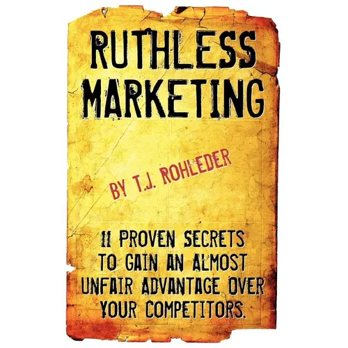 Ruthless Marketing - Paperback
