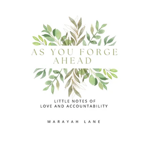 As You Forge Ahead: Little Notes of Love and Accountability - Paperback