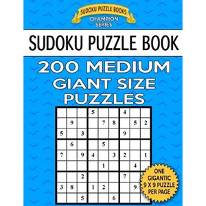 Sudoku Puzzle Book 200 MEDIUM Giant Size Puzzles: One Gigantic Large Print Puzzle Per Letter Size Page - Paperback