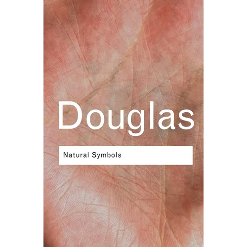 Natural Symbols: Explorations in Cosmology - Paperback