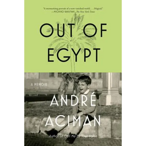 Out of Egypt: A Memoir - Paperback