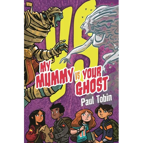 My Mummy vs. Your Ghost - Hardcover