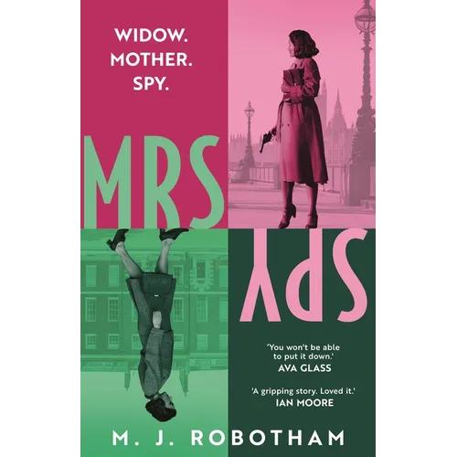 Mrs Spy: An Evocative and Exhilarating Ride Through 60s London, Described as the Thursday Murder Club for Spies - Hardcover