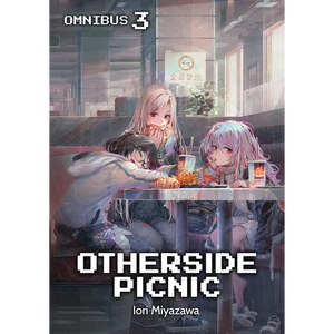 Otherside Picnic: Omnibus 3 (Light Novel) - Paperback