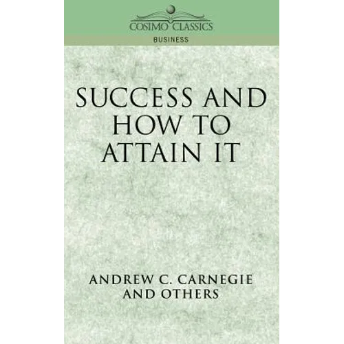 Success and How to Attain It - Paperback