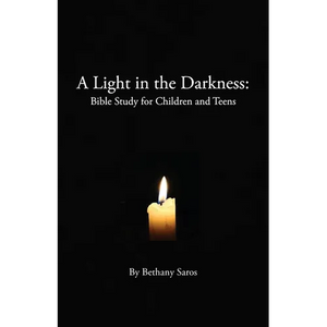 A Light in the Darkness: Bible Study for Children and Teens - Paperback