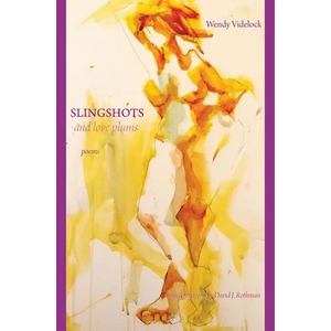 Slingshots and Love Plums - Poems - Paperback