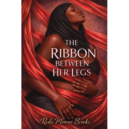 The Ribbon Between Her Legs - Paperback