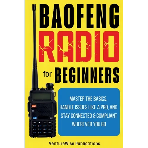 Baofeng Radio for Beginners - Paperback