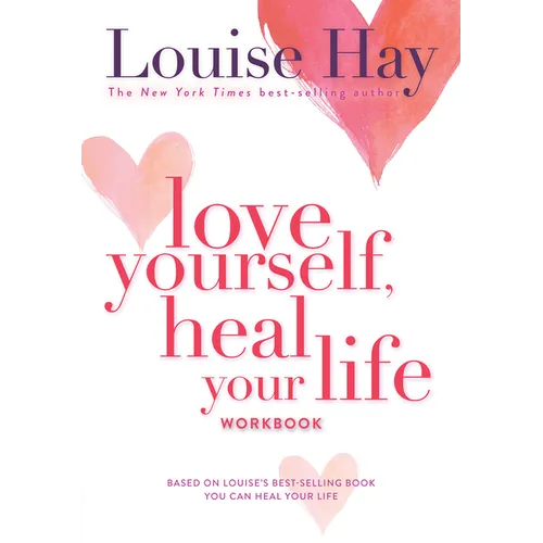 Love Yourself, Heal Your Life Workbook - Paperback