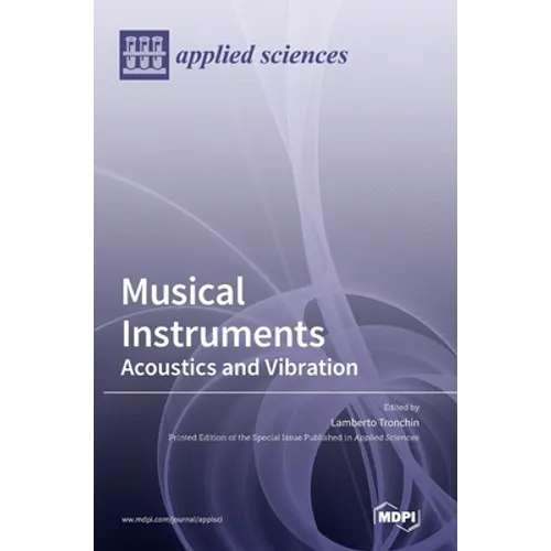 Musical Instruments: Acoustics and Vibration - Hardcover