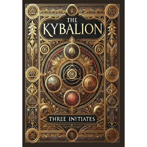 The Kybalion (Collector's Edition) (Laminated Hardback with Jacket) - Hardcover